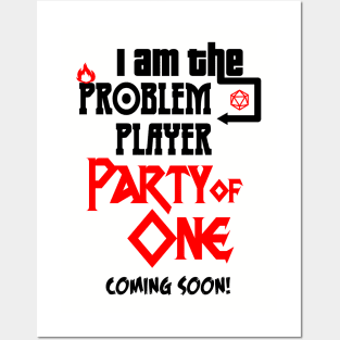 I am the Problem Player Posters and Art